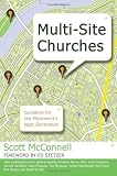 Multi-Site Churches: Guidance for the Movements Next Generation