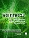 Well Played 2.0: Video Games, Value and Meaning