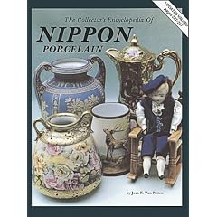 Collector's Encyclopaedia of Nippon Porcelain: Vol 1 (Collector's Encyclopedia of Nippon Porcelain)