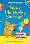 Happy Birthday, Sausage! (Chameleons)