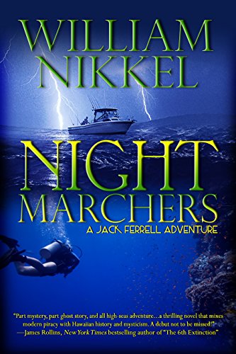 Night Marchers (Jack Ferrell Adventures Book 2)