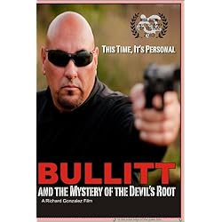 BULLITT and the Mystery of the Devil's Root
