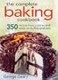 The Complete Baking Cookbook: 350 Recipes from Cookies and Cakes to Muffins and Pies