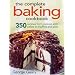 The Complete Baking Cookbook: 350 Recipes from Cookies and Cakes to Muffins and Pies