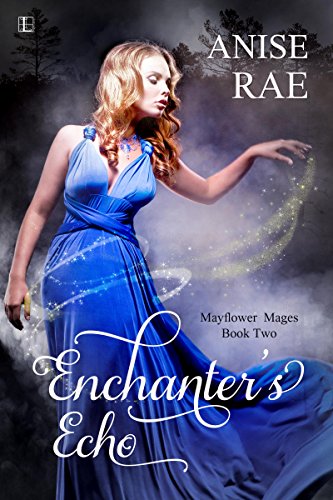 Enchanter's Echo (Mayflower Mages)