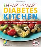 Books : The Heart-Smart Diabetes Kitchen: Fresh, Fast, and Flavorful Recipes Made with Canola Oil