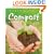 Compost: How to Make - How to Use - Everyday Tips (Green Guides)