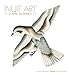 Inuit Art/Cape Dorset 2016 Calendar (English and French Edition)