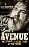 Lonely Avenue: The Unlikely Life And Times of Doc Pomus