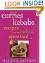 From Curries to Kebabs: Recipes from the Indian Spice Trail
