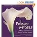 I Promise Myself: Making a Commitment to Yourself and Your Dreams