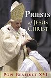 Cover of Priests of Jesus Christ by Pope Benedict XVI 1871217903