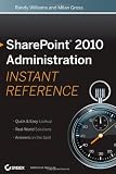 SharePoint 2010 Administration Instant Reference