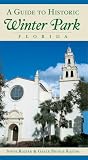 A Guide to Historic Winter Park, Florida