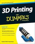 3D Printers For Dummies