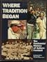 Where Tradition Began: The Centennial History of Auburn Football