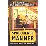 Sprechende M�nner: Das ehrlichste Buch der Welt von Jochen-Martin Gutsch