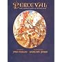 Perceval: King Arthur's Knight of the Holy Grail