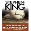 The Library Policeman: Three Past Midnight (Four Past Midnight)