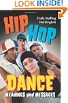 Hip Hop Dance: Meanings and Messages