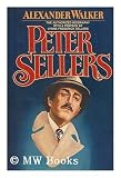 Peter Sellers: The Authorized Biography