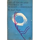 Click here to buy Great Ideas and Theories of Modern Cosmology by  Jagjit Singh.
