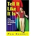 Tell It Like It Is: Fifty Monologues for Talented Teens