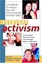 Everyday Activism: A Handbook for Lesbian, Gay, and Bisexual People and their Allies Everyday Activism: A Handbook for Lesbian, Gay, and Bisexual People and their Allies