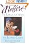 The School for Wives and The Learned Ladies, by Moliere: Two comedies in an acclaimed translation.