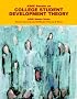 ASHE Reader on College Student Development Theory (Ashe Reader)
