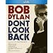 Bob Dylan: Don't Look Back [Blu-ray]
