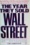 The Year They Sold Wall Street