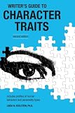 Writer's Guide to Character Traits (Writer's Guide to Character Traits)