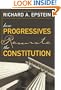 How Progressives Rewrote the Constitution