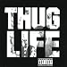 Thug Life: Vol. 1
