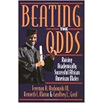 Beating the Odds: Raising Academically Successful African American Males book cover