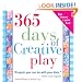 365 Days of Creative Play, 4E
