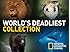 World's Deadliest Collection Season 1