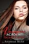 Vampire Academy, Tome 6 : Sacrifice ultime
