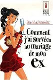 Comment j'ai surv�cu au mariage de mon ex