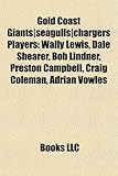 Gold Coast Giants]seagulls]chargers Players: Wally Lewis, Dale Shearer, Bob Lindner, Preston Campbell, Craig Coleman, Adrian Vowles-