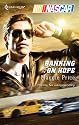 Banking on Hope (Harlequin Nascar)
