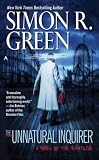 The Unnatural Inquirer: A Novel of The Nightside