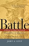 Battle: A History Of Combat And Culture