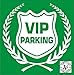 VIP PARKING IN GREEN-WHITE CAR SAFETY DECAL STICKER DECOR SIGN RS.179.00