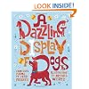 A Dazzling Display of Dogs