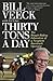 Thirty Tons a Day