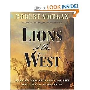 Lions of the West  - Robert Morgan