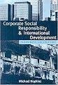 Corporate Social Responsibility and International Development (Is Business the Solution?) (Paperback)