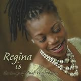 Regina is...the songs of Dinah Washishington